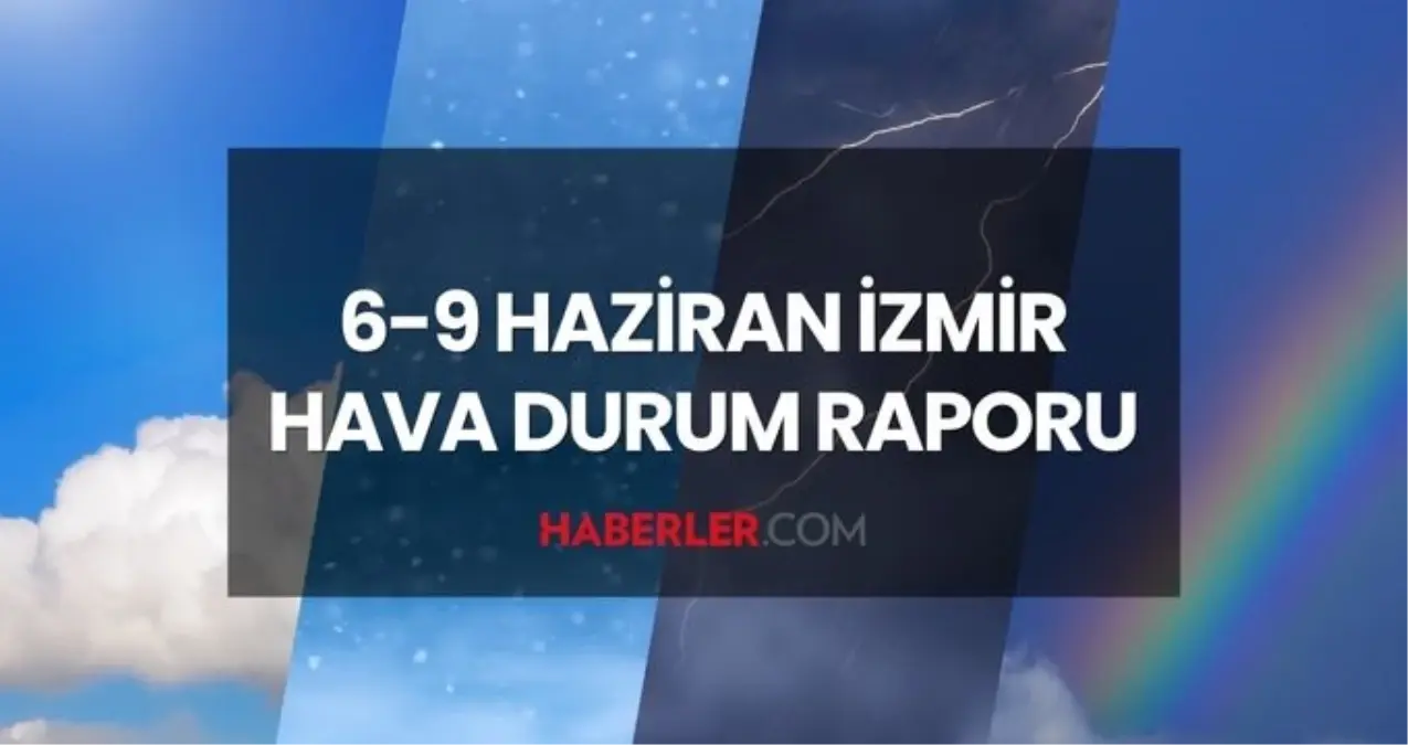 kurban-bayrami-tatilinde-izmirde-hava-nasil-yagmur-var-mi-6-9-haziran-2025-izmir-hava-TsGPza5I.jpg